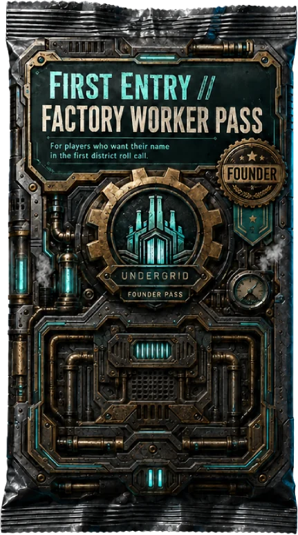Factory Worker Pass founder pack for Undergrid Iron Veil